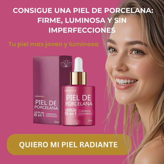 SÉRUM – PIEL DE PORCELANA